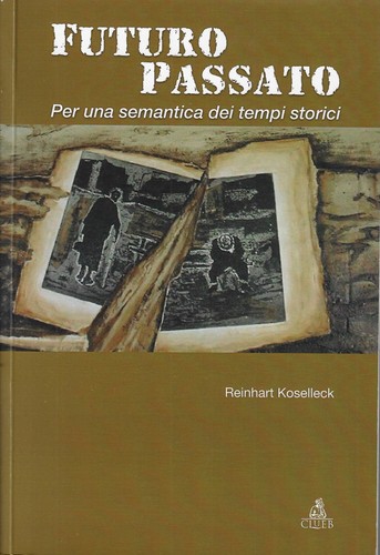 Koselleck reinh futuro - koselleck, reinh..futuro